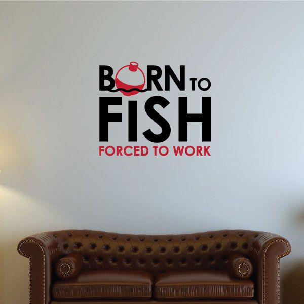 Image of Born to Fish Wall Decal - Vinyl Decal - Car Decal - Vdcolor001