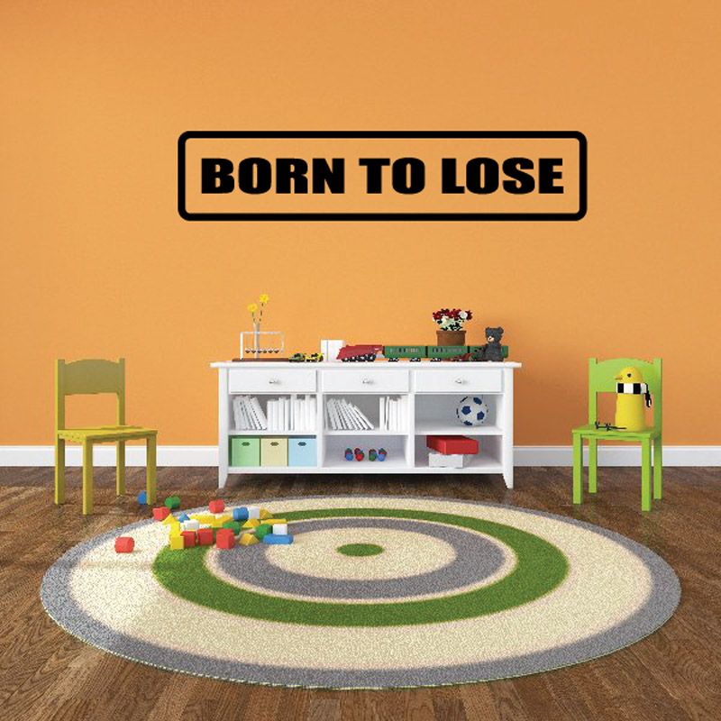 Image of Born to lose Decal