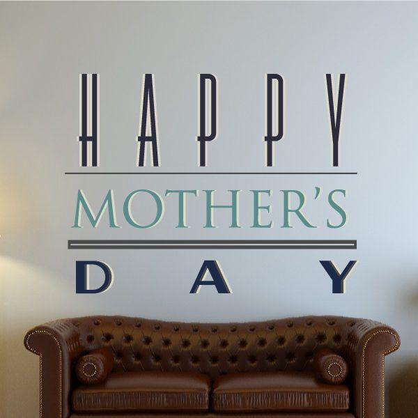Happy Mother's Day wall decal with stacked text: HAPPY, MOTHER'S, DAY