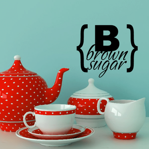 Black bracket wall decal with “brown sugar” script lettering