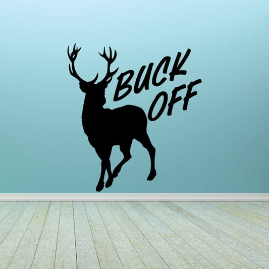 Image of Buck off Wall Decal - Vinyl Decal - Car Decal - DC0020