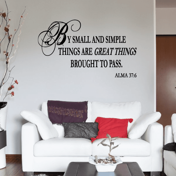 Script wall decal with inspirational quote text and 'Alma 37:6'.