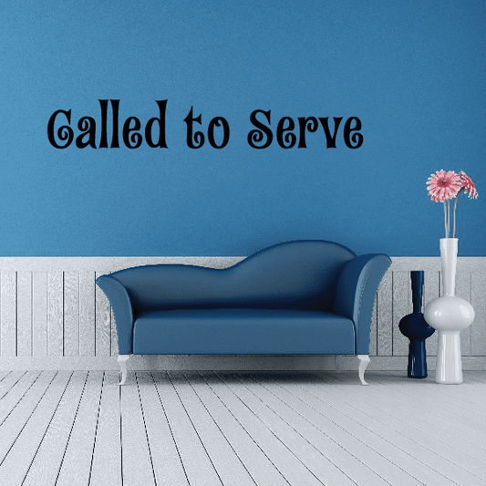 Image of Called to serve Curly Decal 