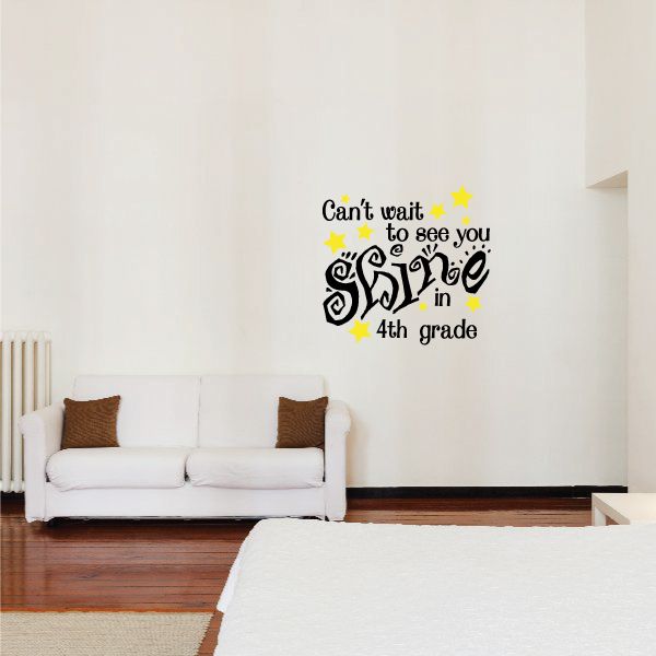 Fourth grade wall decal with 'Can't wait to see you shine' and sparkles and stars