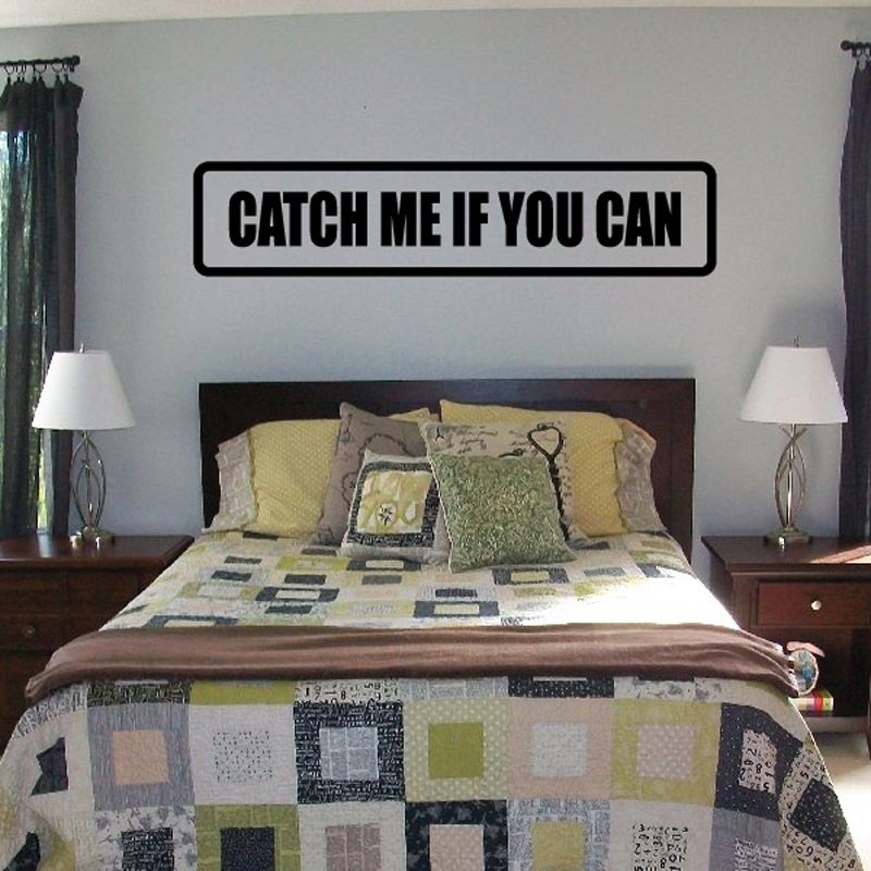 Image of Catch Me if you can Decal