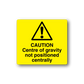Yellow caution sticker with warning triangle and text: Centre of gravity not positioned centrally
