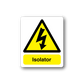 Warning isolator sticker with yellow triangle, lightning bolt icon, and 'Isolator' text.