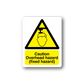 Caution overhead hazard sticker with yellow warning triangle and fixed hazard text