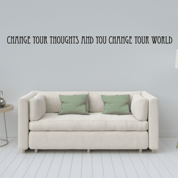 Image of Change your thoughts and you change your world Decal