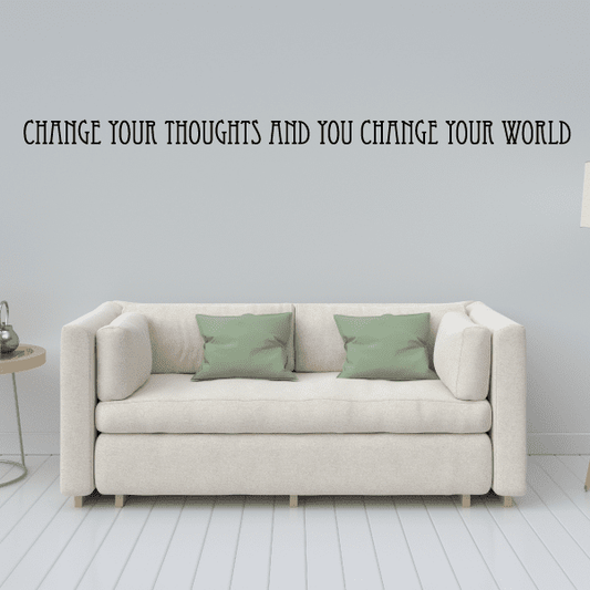 Image of Change your thoughts and you change your world Decal