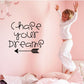 Inspirational wall decal: 'chase your dreams' text with arrow