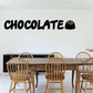 Chocolate wall decal with large word CHOCOLATE in bold black script