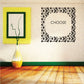 Arrow frame wall decal with bold 'CHOOSE' text, black geometric arrows