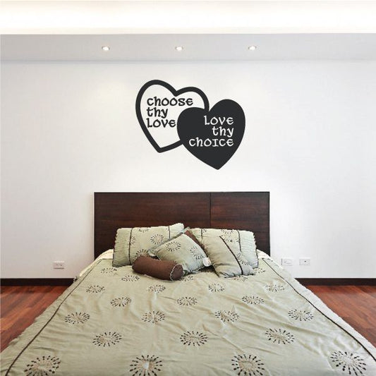 Image of Choose Thy Love Love Thy Choice Wall Decal