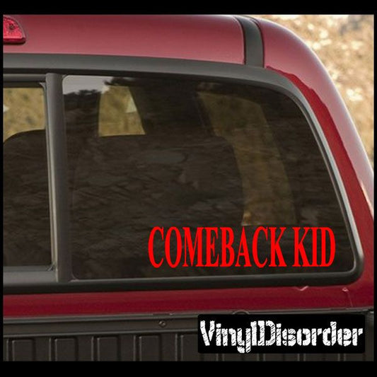 Image of Come back Kid Decal