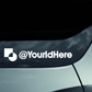 Die-cut decal with @YourIdHere text and circular logo