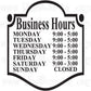 Business hours decal badge with black border and white text for Monday–Sunday hours