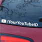YouTube play button decal with white custom text reading YourYouTubeID