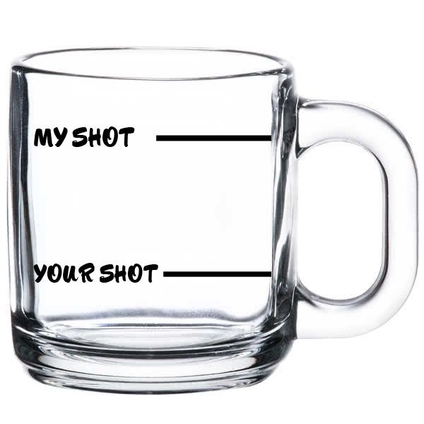 Glass beer mug with handle and custom text decals: 'MY SHOT' and 'YOUR SHOT'.