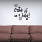 Wall decal: 'Cute as a bug!' text with black ladybug icon