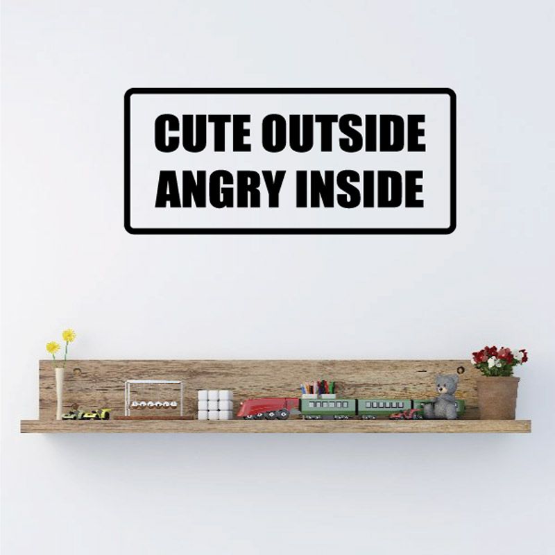 Image of Cute outside angry inside Decal