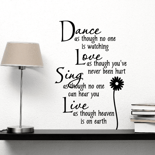 Image of Dance as though no one is watching Love as though you have never been hurt Decal