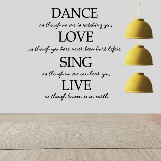 Image of Dance Love Sing Live Sports Vinyl Wall Decal Sticker Mural Quotes Words D001DanceasV