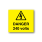 Danger 240 volts rectangle sticker with yellow background and black warning triangle
