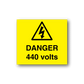 Danger 440 volts sticker: yellow, black warning triangle, DANGER 440 volts text