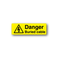 Yellow warning rectangle sticker with hazard icon and text Danger Buried cable.