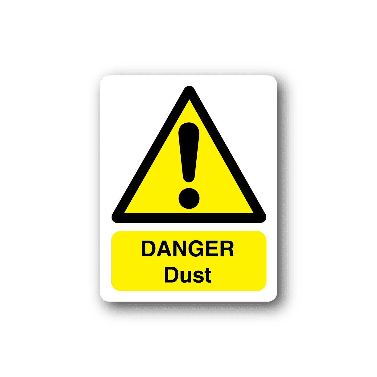 Image of Danger Dust Sign Sticker