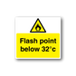 Warning flash point sticker, yellow with flame triangle and text 'Flash point below 32°C'