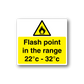 Danger flash point range sticker with flame icon and text 22°C - 32°C