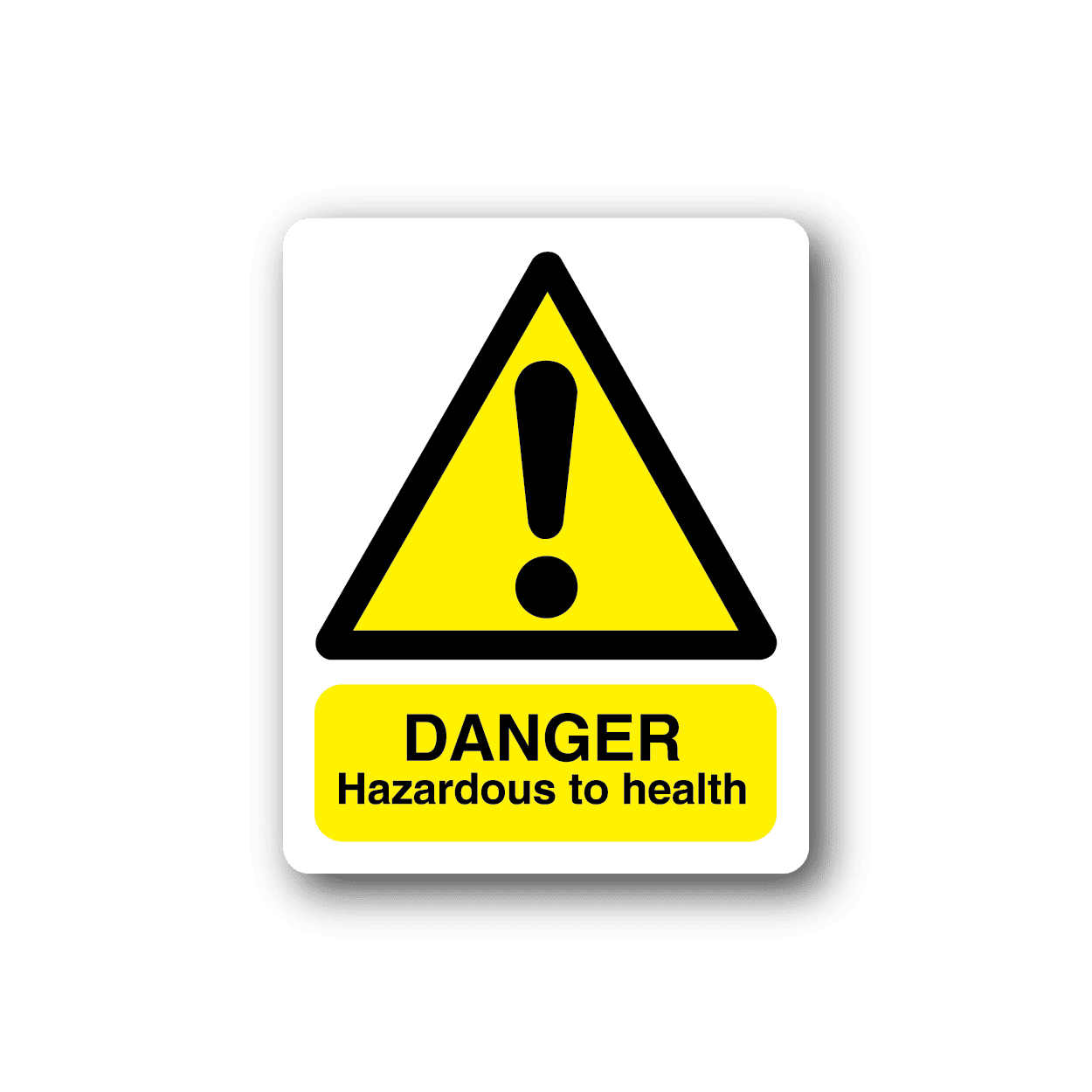 Danger Hazardous To Health Sticker