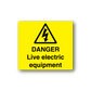 Yellow danger sticker with black warning triangle, lightning bolt, and text "DANGER Live electric equipment"