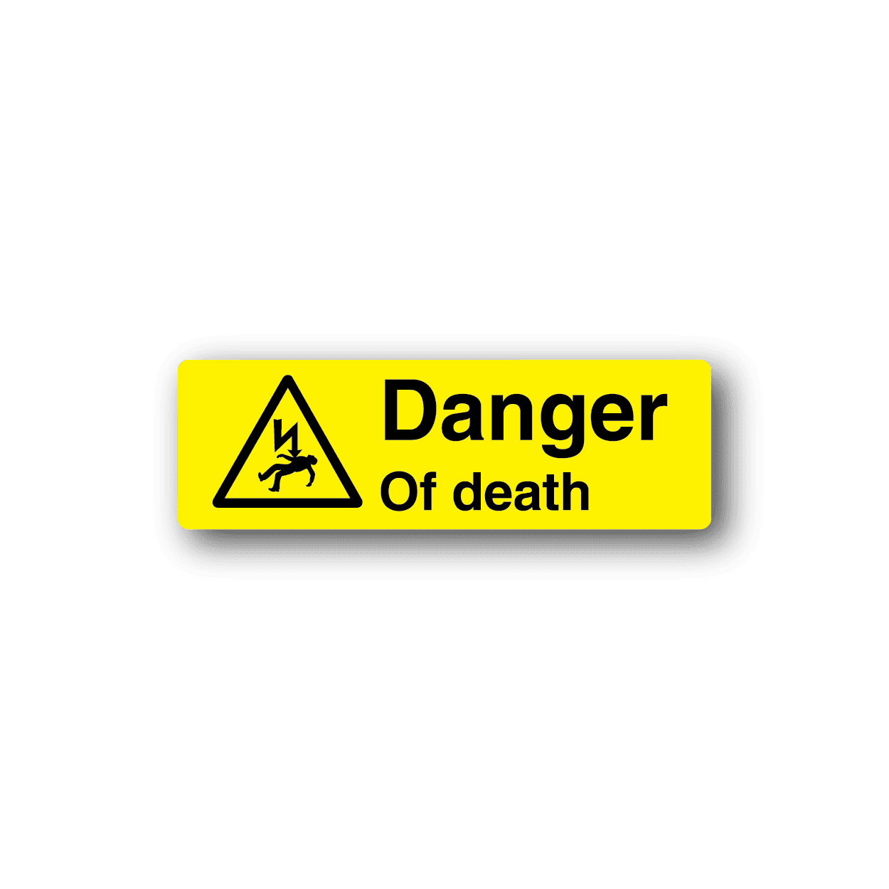 Image of Danger Of Death Sticker