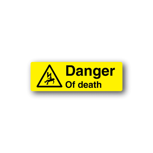 Image of Danger Of Death Sticker