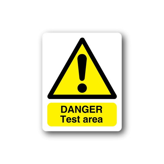 Image of Danger Test Area Sticker