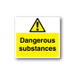 Dangerous substances warning sticker with yellow hazard triangle and text