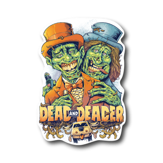 Dead And Deader Vinyl Sticker