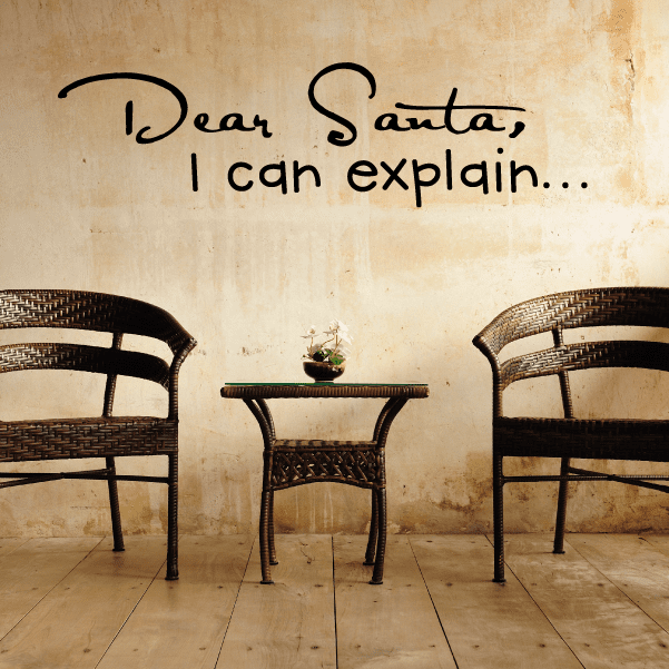 Image of Dear Santa I Can Explain Quote Decal