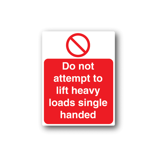 Image of Do Not Attempt To Move Heavy Loads Single Handed Sticker