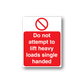 Safety warning sticker with red panel, prohibition symbol, and white text: Do not lift heavy loads