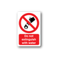 Fire safety warning sticker: Do not extinguish with water, red circle symbol