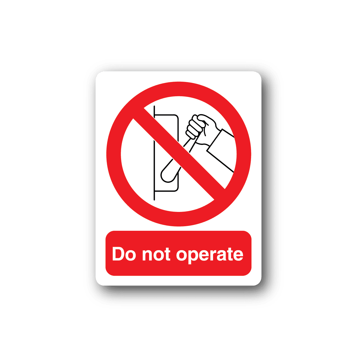 Image of Do Not Operate Sticker