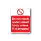 Warning sticker text: Do not reach under raised body unless it is propped