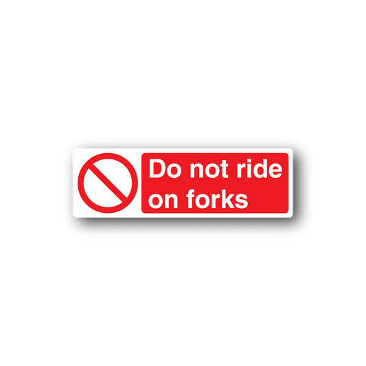 Image of Do Not Ride On Forks Sticker