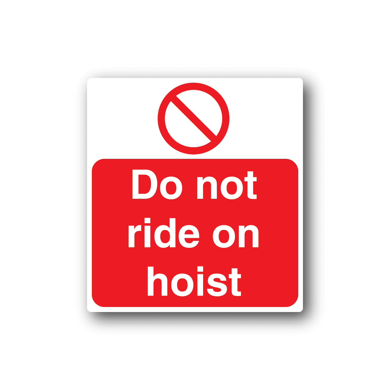 Image of Do Not Ride On Hoist Sticker