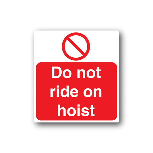 Image of Do Not Ride On Hoist Sticker