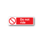 Red and white "Do not ride" warning sticker with no symbol, rectangular